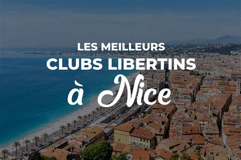 club libertin nice|Les meilleurs clubs libertins de Nice – Club 54